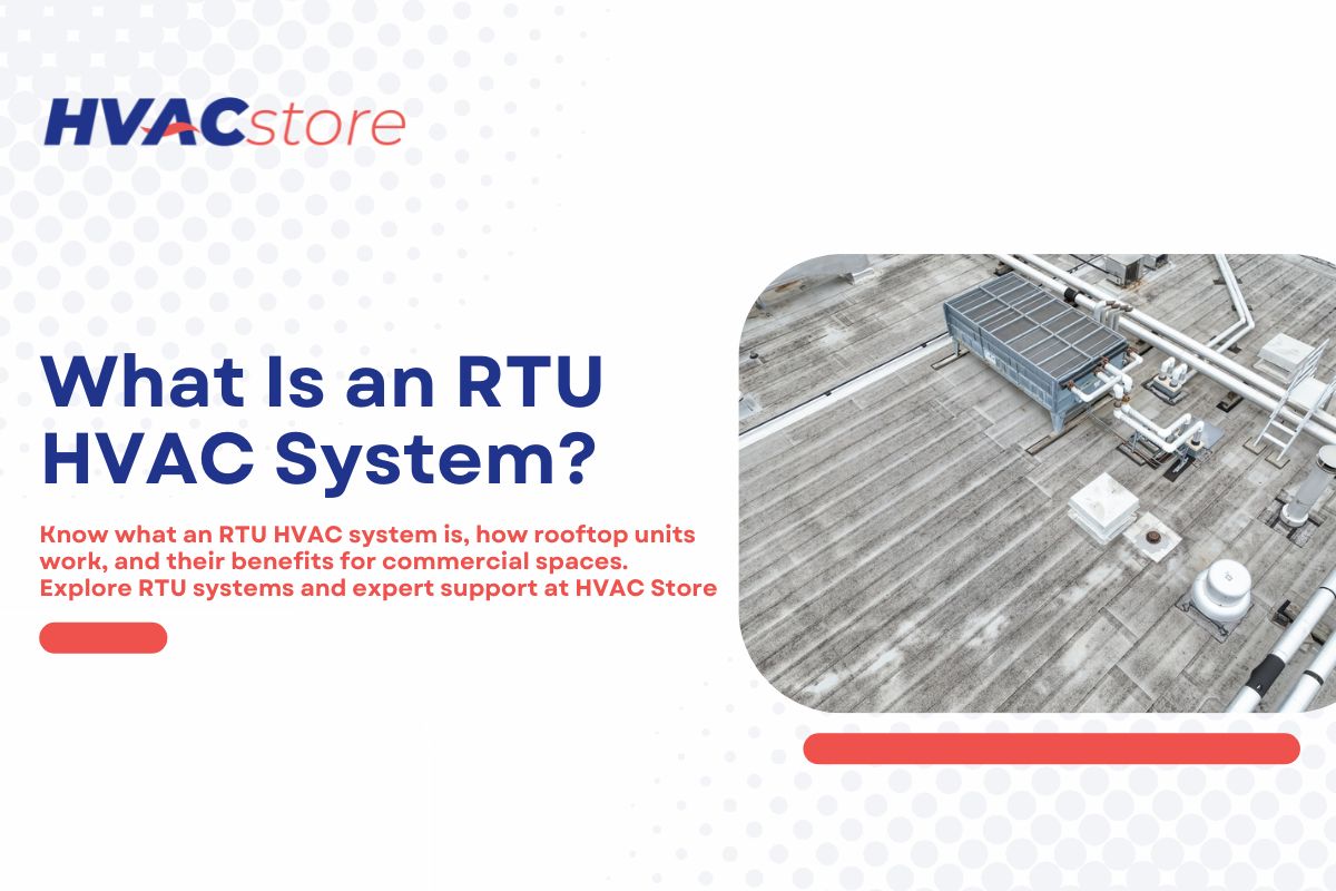 What Is an RTU HVAC System?